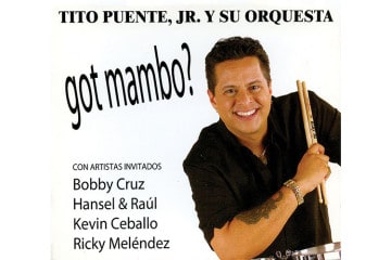 Tito Puente, Jr. and his Orchestra – Got Mambo