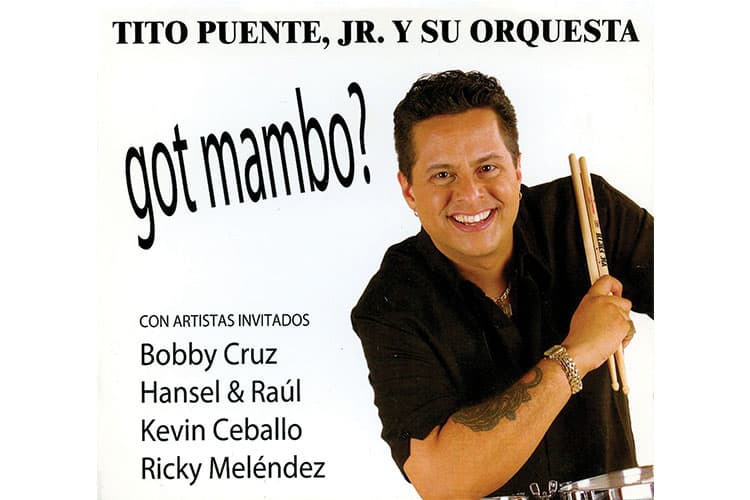 Tito Puente, Jr. and his Orchestra – Got Mambo
