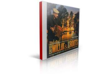 Chris Miller bayou roots