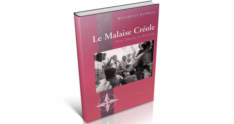 Le Malaise Creole: Ethnic Identity in Mauritius - International Magazine Kreol Le Malaise Creole: Ethnic Identity in Mauritius