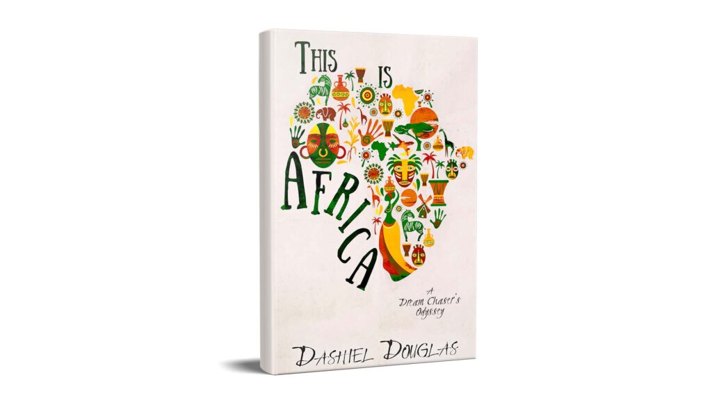 Book cover featuring colorful African-inspired artwork forming the continent shape; title 'This Is Africa' and author 'Dashiel Douglas' visible on the cover.